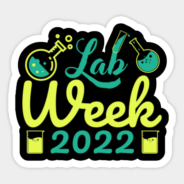 Lab Week 2022 laboratory scientist week 2022 Lab Week Autocollant